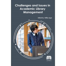 Challenges and Issues in Academic Library Management